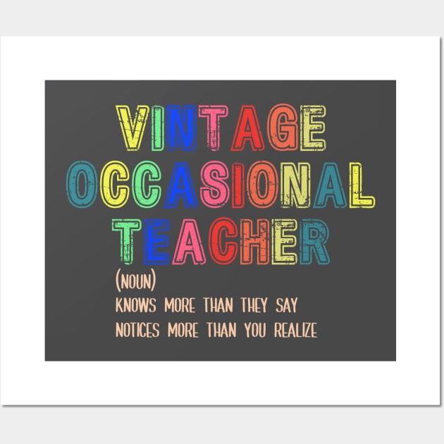 Vintage Occasional Teacher Wall Art by KarmicKal